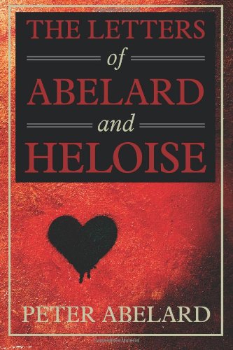 The Letters of Abelard and Heloise