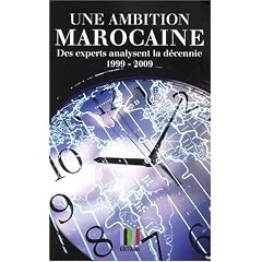 Une ambition marocaine : Des experts analysent la d�cennie 1999-2009