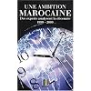 Une ambition marocaine : Des experts analysent la d�cennie 1999-2009