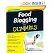 Food Blogging For Dummies (For Dummies (Computers))