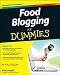 Food Blogging For Dummies