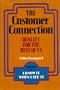 Customer Connection: Quality for the Rest of Us