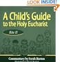 A Child's Guide to the Holy Eucharist, Rite II