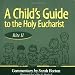 A Child's Guide to the Holy Eucharist, Rite II