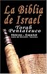 La Biblia de Israel: Torah Pentateuco: Hebreo - Español : Libro de Bereshít - Génesis
