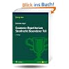 Examens-Repetitorium Strafrecht Allgemeiner Teil / Strafrecht Besonderer Teil: Examens-Repetitorium Strafrecht Besonderer Teil (Unirep Jura)
