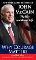 Why Courage Matters: The Way to a Braver Life