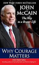Why Courage Matters: The Way to a Braver Life