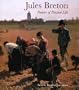 Jules Breton: Painter of Peasant Life