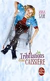 Les Tribulations d'une caissi�re