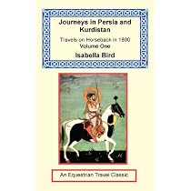Journeys in Persia and Kurdistan Volume One Paperback