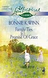 Family Ties and Promise of Grace (Love Inspired Classics)