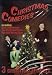 CHRISTMAS COMEDIES Including