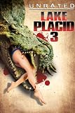 Lake Placid 3 UNRATED