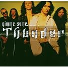Gimme Some...Thunder