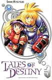 Tales of Destiny, Tome 3