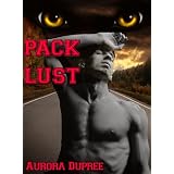 Pack Lust (Three Erotic Werewolf Stories)di Aurora Dupree