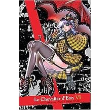 Le Chevalier d'Eon 6 (Paperback)