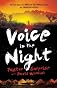 Voice in the night : the true story of a man and the miracles that are changing Africa