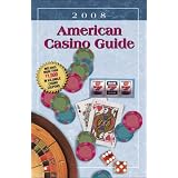 American Casino Guide: 2008 Edition