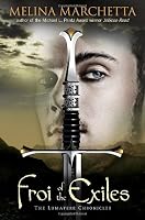 Froi of the Exiles: The Lumatere Chronicles