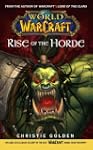 World of Warcraft: Rise of the Horde:...