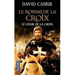 Le Roman de la Croix, Tome 1 : Le Coeur de la Croix