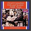 French Canadian, Irish & Scottish Fiddle Music