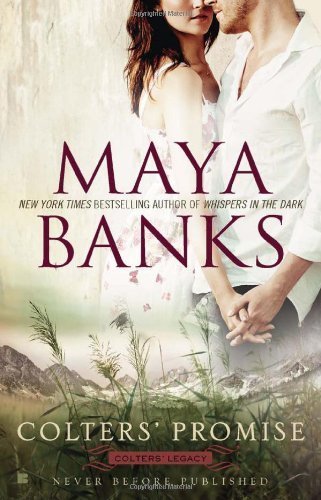 Colters' Promise by Banks, Maya. (Berkley,2012) [Mass Market Paperback]