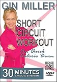 Gin Miller`s Short Circuit Workout