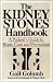 The Kidney Stones Handbook: A Patient's Guide to Hope, Cure and Prevention