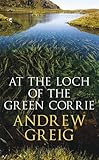 At the Loch of the Green Corrie