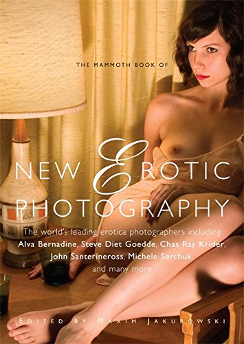 mammoth book of new erotic photography mammoth books
