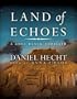 Land of Echoes: Library Edition (Cree Black Thrillers)