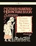 Mother Hubbard Her Picture Book - Containing Mother Hubbard, The Three Bears & The Absurd ABC