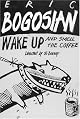 Wake Up And Smell the Coffee