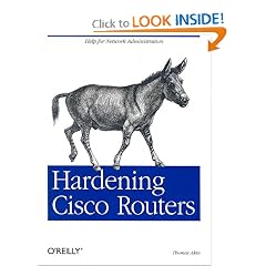 Hardening Cisco Routers (O'Reilly Networking)