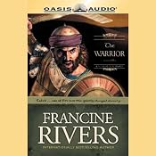 The Warrior (Unabridged) | [Francine Rivers]