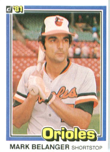 1981 Donruss # 472 Mark Belanger Baltimore Orioles Baseball Card