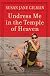 Undress Me in the Temple of Heaven