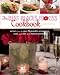 The Best Places to Kiss Cookbook: Recipes from the Most Romantic Restaurants, Cafes, and Inns of the Pacific Northwest (Best Places to Kiss)