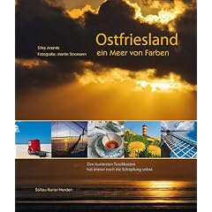 Ostfriesland - ein Meer von Farben