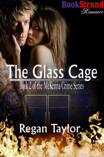 The Glass Cage [McKenna Crime Series 2] (BookStrand Publishing Romance)