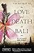Love and Death in Bali (Periplus Classics Series)