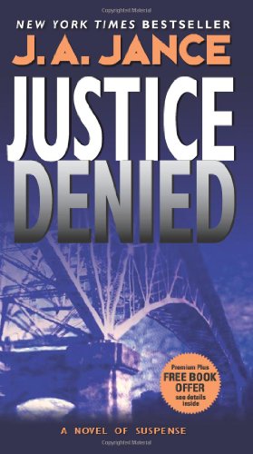 Justice Denied (J. P. Beaumont Mysteries)
