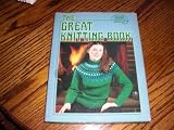 American School of Needlework Presents the Great Knitting Book