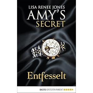 Entfesselt: Amy's Secret (Das Geheimnis der Miss Bensen 3)