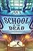School of the Dead