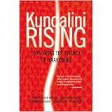 Kundalini Rising: Exploring the Energy of Awakening