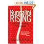 Kundalini Rising: Exploring the Energy of Awakening